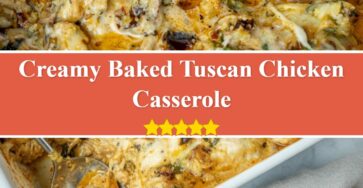 Baked Tuscan Chicken Casserole